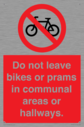 do-not-leave-bikes-or-prams-in-communal-areas-or-hallways-prohibition-sign~